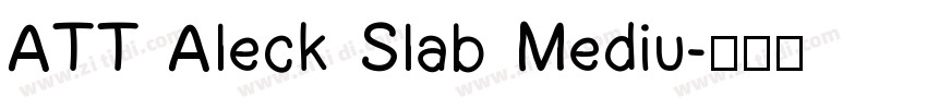 ATT Aleck Slab Mediu字体转换